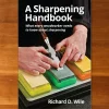 Lee Valley Sharpening>A Sharpening Handbook